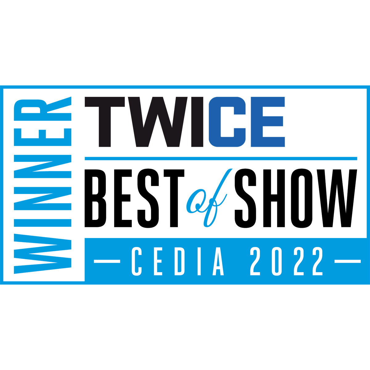 TWICE “Best of Show” at CEDIA