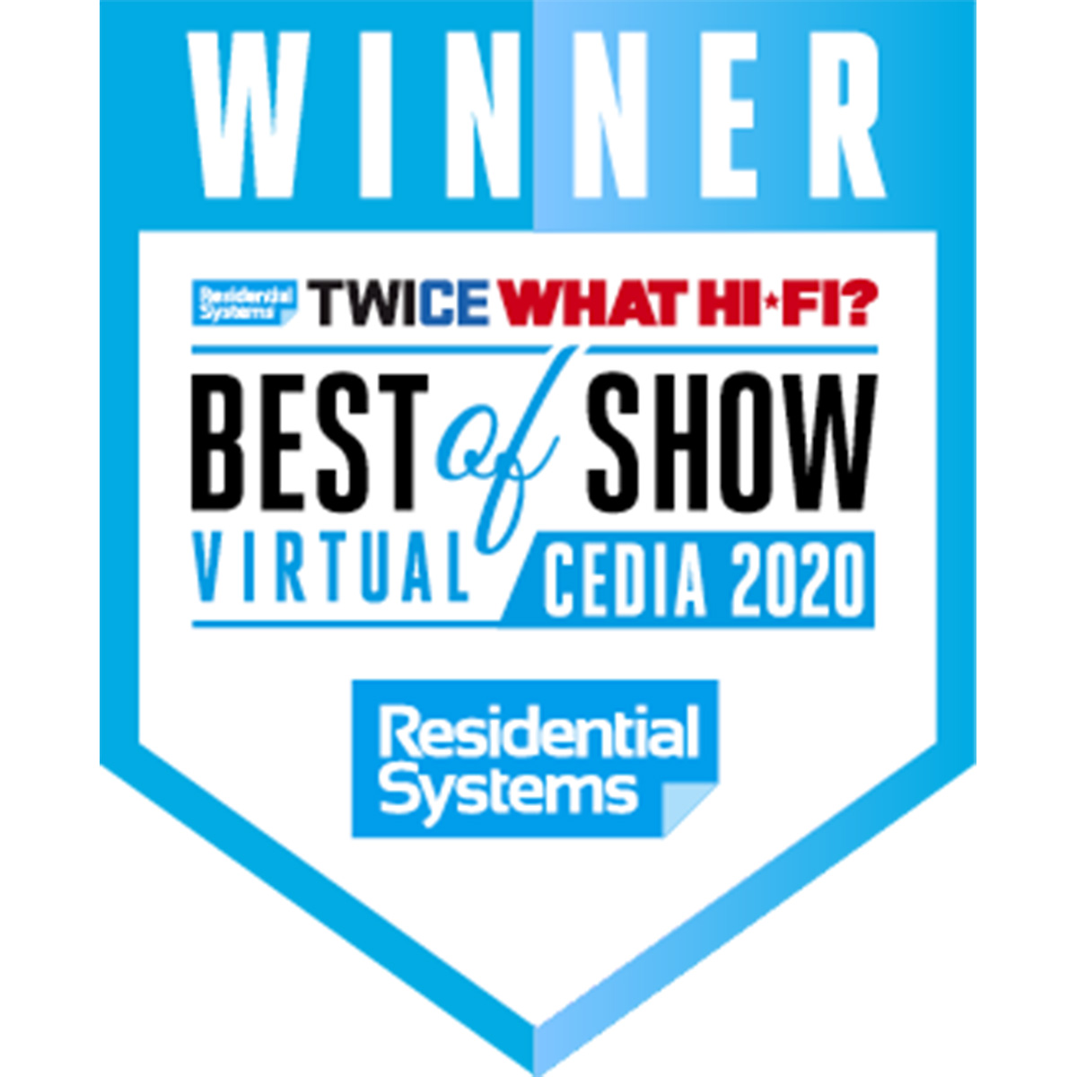 Residential Systems “Best of Show” 